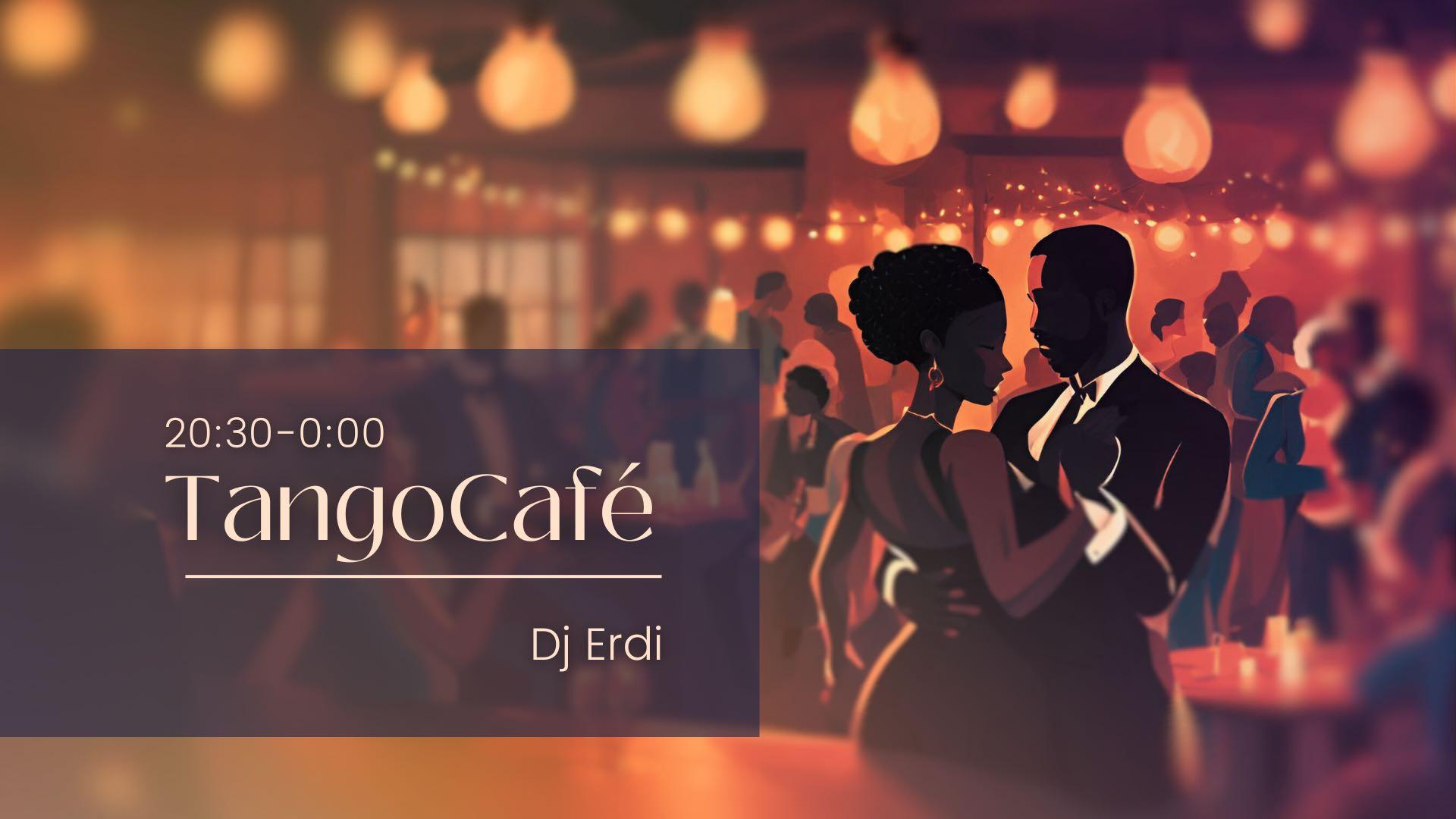 Tangocafé Erdi